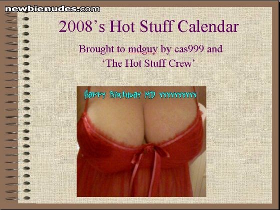 Happy Birthday MD :) hope you liked ya 'hot stuff crew' xxxxxxxxxxx